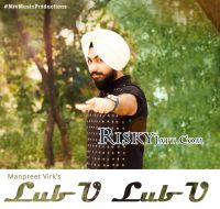 Lub U Lub U Manpreet Virk MP3 Song, Lub U Lub U Album