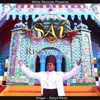 Sai Ranjit Rana MP3 Song, Sai Album