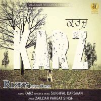 Karz Sukhpal Darshan MP3 Song, Karz Album