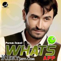 Whats App Param Somal MP3 Song, Whats App Album