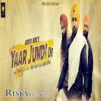 Yaar Jundi De Ammy Virk MP3 Song, Yaar Jundi De Album