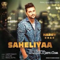 Saheliyaan[iTune Rip] Harry Brar MP3 Song, Saheliyaan[iTune Rip] Album