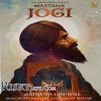 Mastana Jogi Kanwar Grewal MP3 Song, Mastana Jogi Album