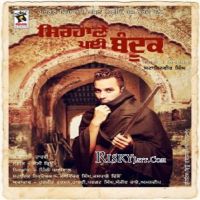 Sirhane Pyi Bandook Harvy, Desi Crew MP3 Song, Sirhane Pyi Bandook Album