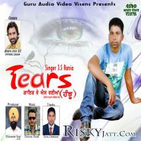 Tears Ft Gourav Azad J S Rania MP3 Song, Tears Album