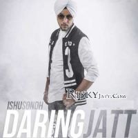 Daring Jatt Ishu Sondh MP3 Song, Daring Jatt Album