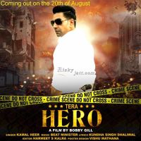 Tera Hero Kamal Heer MP3 Song, Tera Hero Album