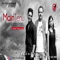 Main Tenu Pyar Krda Han Sarabjit Singh Sarab MP3 Song, Main Tenu Pyar Krda Han Album
