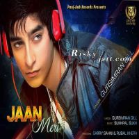 Jaan Meri Gursimran Gill MP3 Song, Jaan Meri Album