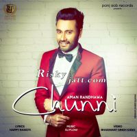 Chunni Aman Randhawa MP3 Song, Chunni Album