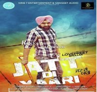 Jatt Di Yarri Lovepreet Bhullar MP3 Song, Jatt Di Yarri Album