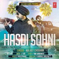 Hasdi Sohni Kuljeet Chouhan MP3 Song, Hasdi Sohni Album