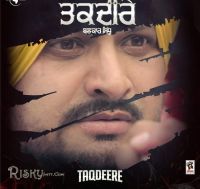 Taqdeere Balkar Sidhu MP3 Song, Taqdeere Album