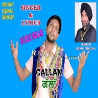 Gallan Sukh Brar MP3 Song, Gallan Album