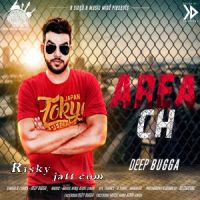 Area Ch Deep Bugga MP3 Song, Area Ch Album