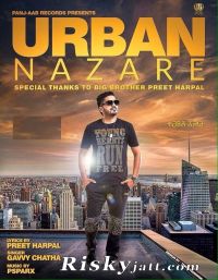 Urban Nazare Ft Preet Harpal Gavvy Chatha MP3 Song, Urban Nazare Album