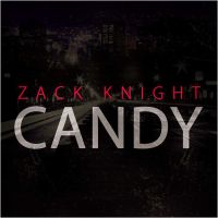 Candy Zack Knight MP3 Song, Candy Album