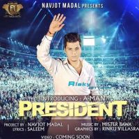 Persident Ft Saleem A Man MP3 Song, Persident Ft Saleem Album