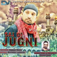 Sai Di Jugni Emman Mattu MP3 Song, Sai Di Jugni Album