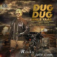 Dug Dug Wale Yaar Rajvir Jawanda MP3 Song, Dug Dug Wale Yaar Album