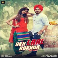Akh Laal Rakhda Deep Karan MP3 Song, Akh Laal Rakhda Album