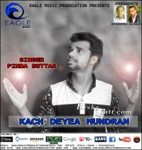 Kach Deyea Mundran Pinda Butter MP3 Song, Kach Deyea Mundran Album