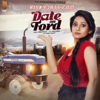 Date on Ford Miss Pooja MP3 Song, Date On Ford Album