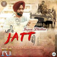 Pasand Jatt Di Jagan Dhillon MP3 Song, Pasand Jatt Di Album