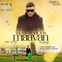 Maavan Wargi Jeet Hakam MP3 Song, Maavan Wargi Album