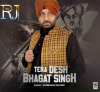 Tera Desh Bhagat Singh Gurbaksh Shonki MP3 Song, Tera Desh Bhagat Singh Album