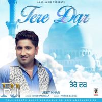 Tere Dar Jeet Khan MP3 Song, Tere Dar Album