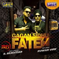 Fateh Ft Kuwar Virk Gagan Sidhu MP3 Song, Fateh Album