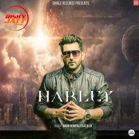 Harley Ft BIR Mann Benipal MP3 Song, Harley Album