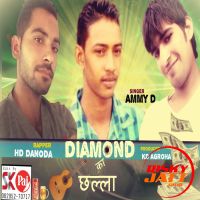 Diamond Ka Challa Ammy D MP3 Song, Diamond Ka Challa Album