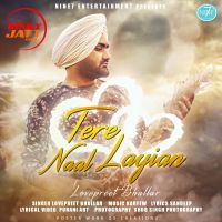 Tere Naal Layian Lovepreet Bhullar MP3 Song, Tere Naal Layian Album