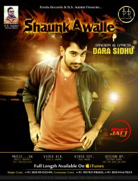 Shaunk Awalle Dara Sidhu MP3 Song, Shaunk Awalle Album