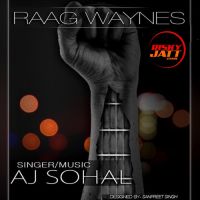 Jind Meri Jaan Aj Sohal MP3 Song, Raag Waynes Album