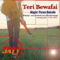 Teri Bewafai Taran Bakalia MP3 Song, Teri Bewafai Album