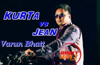 Kurta vs Jean Varun Bhatt MP3 Song, Kurta vs Jean Album