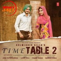 Time Table 2 Kulwinder billa MP3 Song, Time Table 2 Album