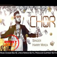 Chor Harry Mirza MP3 Song, Chor Album