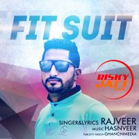 Fit Suit Rajveer MP3 Song, Fit Suit Album