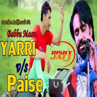 Yaari vs Paisa Darshan Lakhewala MP3 Song, Yaari vs Paisa Album
