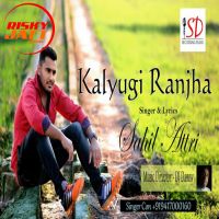 Kalyugi Ranja Sahil Attri MP3 Song, Kalyugi Ranja Album