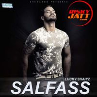 Salfass Lucky Shahz MP3 Song, Salfass Album