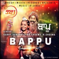 Bappu Garry Sandhu MP3 Song, Bappu Album