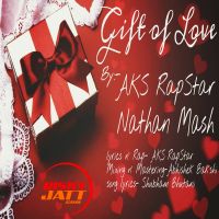 Gift Of Love Nathan Mash, Aks Rapstar MP3 Song, Gift Of Love Album
