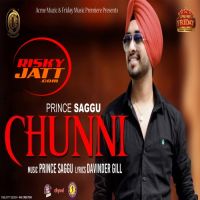 Chunni Prince Saggu MP3 Song, Chunni Album