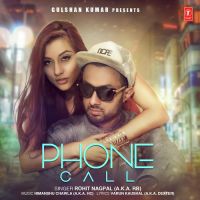 Phone Call Rohit Nagpal MP3 Song, Phone Call Album