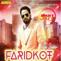 Faridkot Deepa Zaildar MP3 Song, Faridkot Album